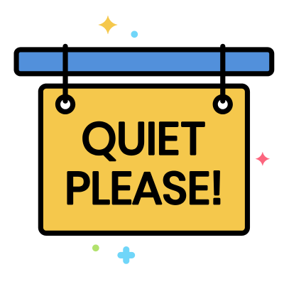 Sign saying quiet please